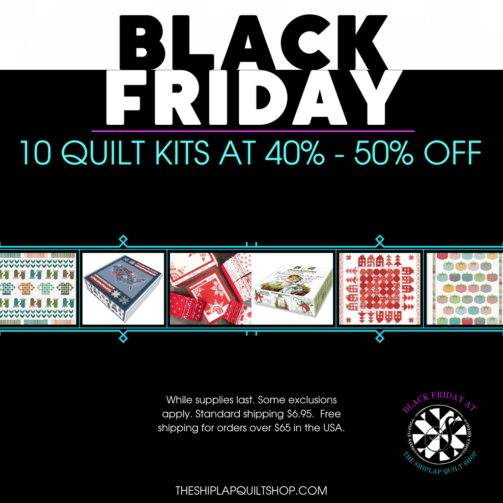 Black Friday Quilt Kits