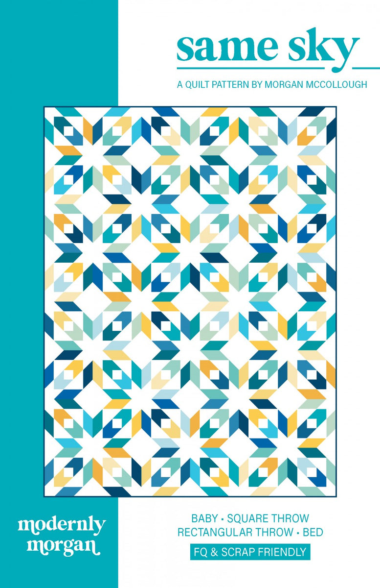 Same Sky Quilt Pattern by Modernly Morgan – The Shiplap Quilt Shop LLC