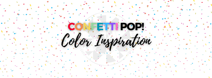 Confetti POP! Color Inspiration