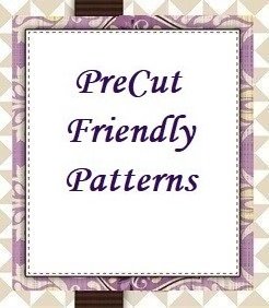 Precut Friendly Patterns
