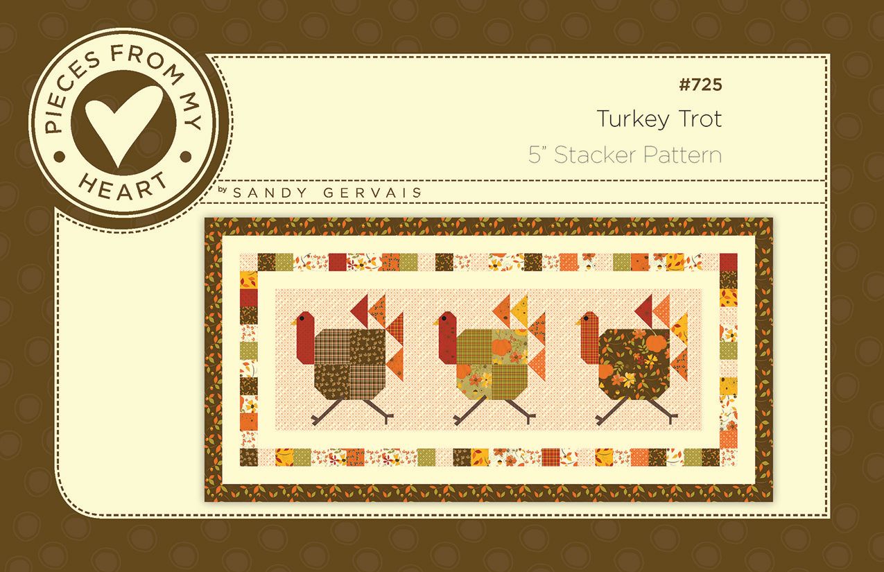 Pieces from my Heart Turkey Trot Pattern